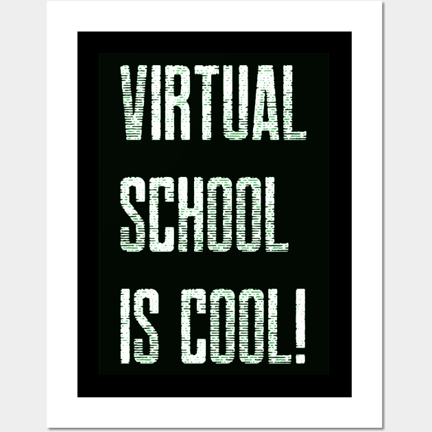 Virtual School is Cool! (Black/White) Wall Art by TJWDraws